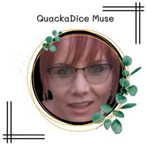 QuackaDice Muse Profile 2025 for Ah,Willa!&Vriende © copyright